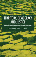 Territory, Democracy and Justice: Federalism and Regionalism in Western Democracies