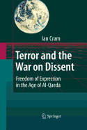 Terror and the War on Dissent: Freedom of Expression in the Age of Al-Qaeda