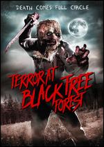 Terror at Black Tree Forest - Dustin Ferguson