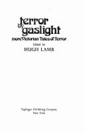 Terror by Gaslight: More Victorian Tales of Terror - Lamb, Hugh