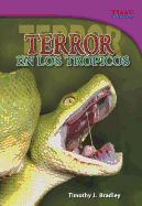 Terror En Los Tropicos