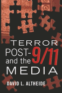 Terror Post 9/11 and the Media