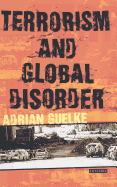Terrorism and Global Disorder: Political Violence in the Contemporary World