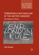 Terrorism and Nationalism in the United Kingdom: The Absence of Noise