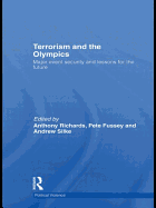 Terrorism and the Olympics: Major Event Security and Lessons for the Future