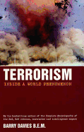 Terrorism: Inside a World Phenomenon - Davies, Barry