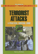 Terrorist Attack: A Practical Survival Guide