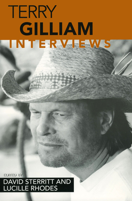 Terry Gilliam: Interviews - Sterritt, David (Editor), and Rhodes, Lucille (Editor)