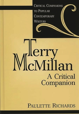 Terry McMillan: A Critical Companion - Richards, Paulette