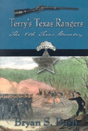 Terry's Texas Rangers: History of the Eighth Texas Cavalry