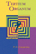 Tertium Organum: A Key to the Enigmas of the World