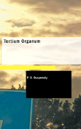 Tertium Organum - Ouspensky, P D