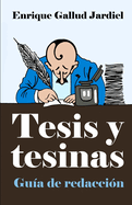 Tesis Y Tesinas: Gu?a de Redacci?n