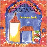 Tesoros Mexicanos - Hermanas Aguilar