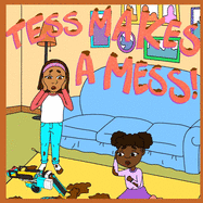 Tess Makes a Mess