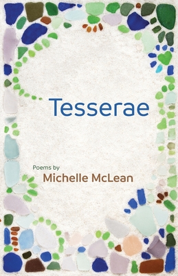 Tesserae - McLean, Michelle