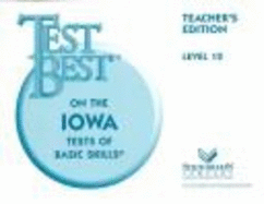 Test Best Itbs: Teacher's Edition Grade 6 (Level 12) 1995