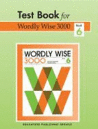 Test Book for Worldly Wise 3000: Worldly Wise - Johnson, Cynthia; Johnson, Drew