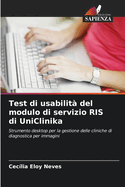 Test di usabilit del modulo di servizio RIS di UniClinika