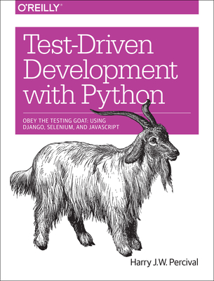 Test-Driven Web Development with Python - Percival, Harry