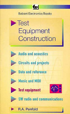 Test Equipment Construction - Penfold, R. A.