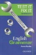 Test it, Fix it - English Grammar - Bourke, Kenna, and Maris, Amanda (Contributions by)