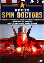 Test Pilots: Spin Doctor