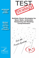 Test Strategy: Winning Multiple Choice Strategy for Any Test