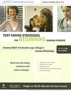 Test-Taking Strategies for the Beginning Nursing Students