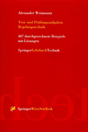 Test- Und PR]Fungsaufgaben Regelungstechnik: 407 Durchgerechnete Beispiele Mit Lvsungen