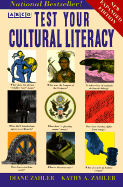 Test Your Cultural Literacy, 2e - Zahler, Diane, and Arco, and Zahler, Kathy A, M.S.