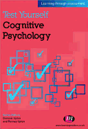 Test Yourself: Cognitive Psychology: Learning Through Assessment