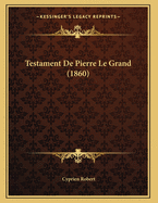 Testament de Pierre Le Grand (1860)