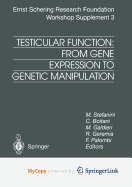 Testicular Function: from Gene Expression to Genetic Manipulation