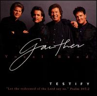 Testify - Gaither Vocal Band