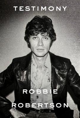 Testimony: A Memoir - Robertson, Robbie