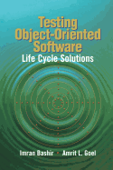 Testing Object-Oriented Software: Life Cycle Solutions