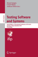 Testing Software and Systems: 25th Ifip Wg 6.1 International Conference, Ictss 2013, Istanbul, Turkey, November 13-15, 2013, Proceedings