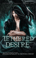 Tethered Desire: Gay Harem Monster Romance