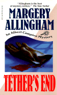 Tether's End - Allingham, Margery