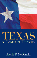 Texas: A Compact History