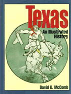 Texas: An Illustrated History