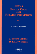 Texas Family Code and Related Provisions