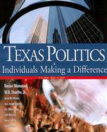 Texas Politics: Individuals Making a Difference