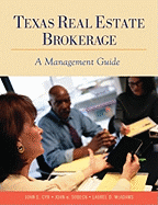Texas Real Estate Brokerage: A Management Guide - McAdams, Laurel, and Sobeck, Joan M, and Cyr, John