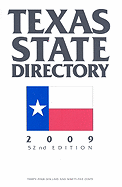 Texas State Directory: The Comprehensive Guide to the Decision-Makers in Texas Government