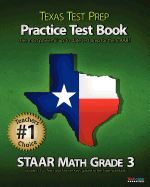 Texas Test Prep Practice Test Book Staar Math Grade 3: Aligned to the 2011-2012 Texas Staar Math Test