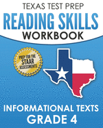 Texas Test Prep Reading Skills Workbook Informational Texts Grade 4: Preparation for the Staar Reading Assessments