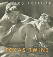 Texas Twins: The Story of Morgan & Nash