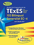 TExES 103 Bilingual Generalist EC-4: Texas Examinations of Educator Standards